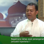 (Video) dr. Agus Rahmadi : Bagaimana Tahap Penanganan Hipertensi