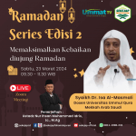 (INFO) SPESIAL RAMADAN SERIES LIVE DARI MAKKAH
