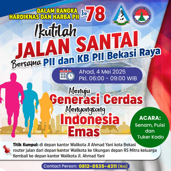 Dalam Rangka Hardiknas dan Harba PII ke 78 PII Bekasi Akan Gelar Gerak Jalan Santai di CFD Bekasi